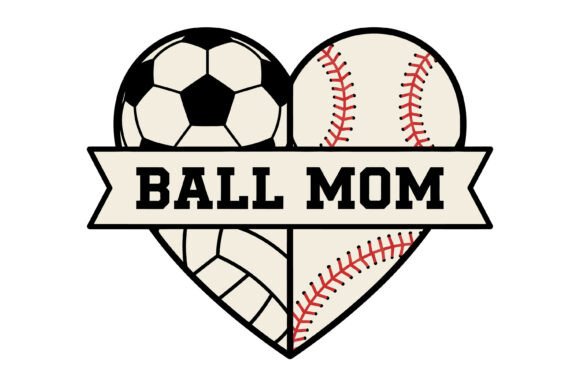 Ball Mom Sports Heart Design: Graphics for T-Shirt Designs