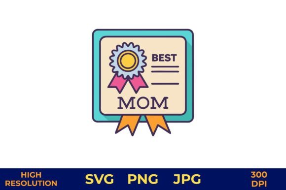 Best Mom Certificate Graphics & Illustrations Review
