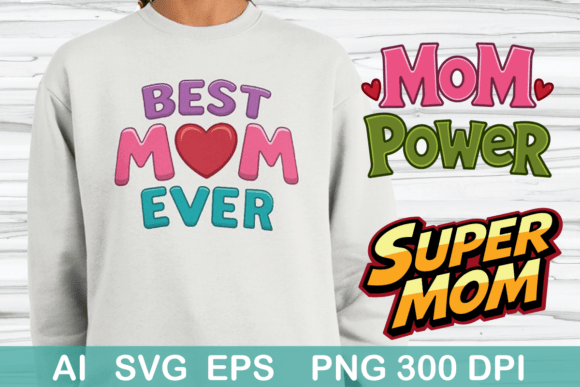 Mom Graphics & T-Shirt Designs for Crafters