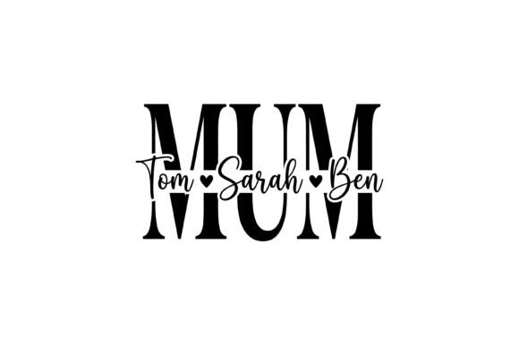 Mom Names Typography: Graphics for T-Shirt Designs