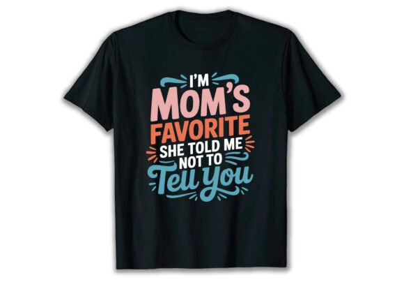 Mom's Favorite: Playful Graphics for T-Shirt Designs