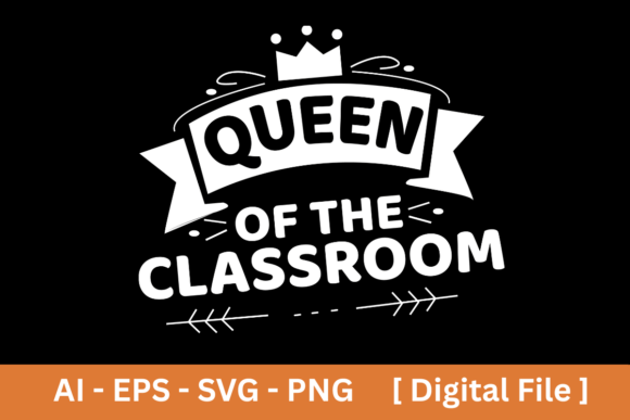 Queen of the Classroom SVG: Graphics & Freebies Review
